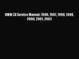(PDF Download) BMW Z3 Service Manual: 1996 1997 1998 1999 2000 2001 2002 PDF