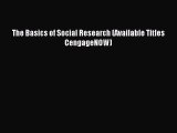 (PDF Download) The Basics of Social Research (Available Titles CengageNOW) PDF