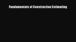 (PDF Download) Fundamentals of Construction Estimating PDF