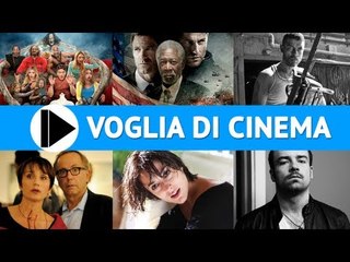 Voglia di Cinema - Film in uscita questa settimana