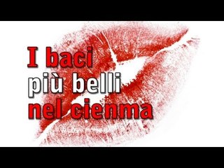 I baci più belli del cinema