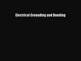 (PDF Download) Electrical Grounding and Bonding PDF