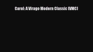 Carol: A Virago Modern Classic (VMC)  Free Books