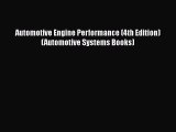 Automotive Engine Performance (4th Edition) (Automotive Systems Books) Free Download Book