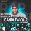 50 Cent - CandleWick 2. I Wanna Benz (ft. YG, Nipsey Hussle)