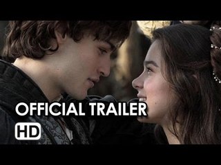 Romeo And Juliet Official Trailer (2013) - Hailee Steinfeld, Paul Giamatti Movie HD