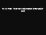 Finance and Financiers in European History 1880-1960  Free Books