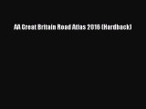 AA Great Britain Road Atlas 2016 (Hardback)  Free Books