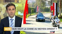 Que veut la Chine au Moyen- Orient? - Orient Mag partie 1 - 28/01/2016