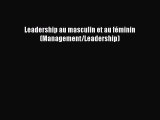 [PDF Download] Leadership au masculin et au féminin (Management/Leadership) [PDF] Online