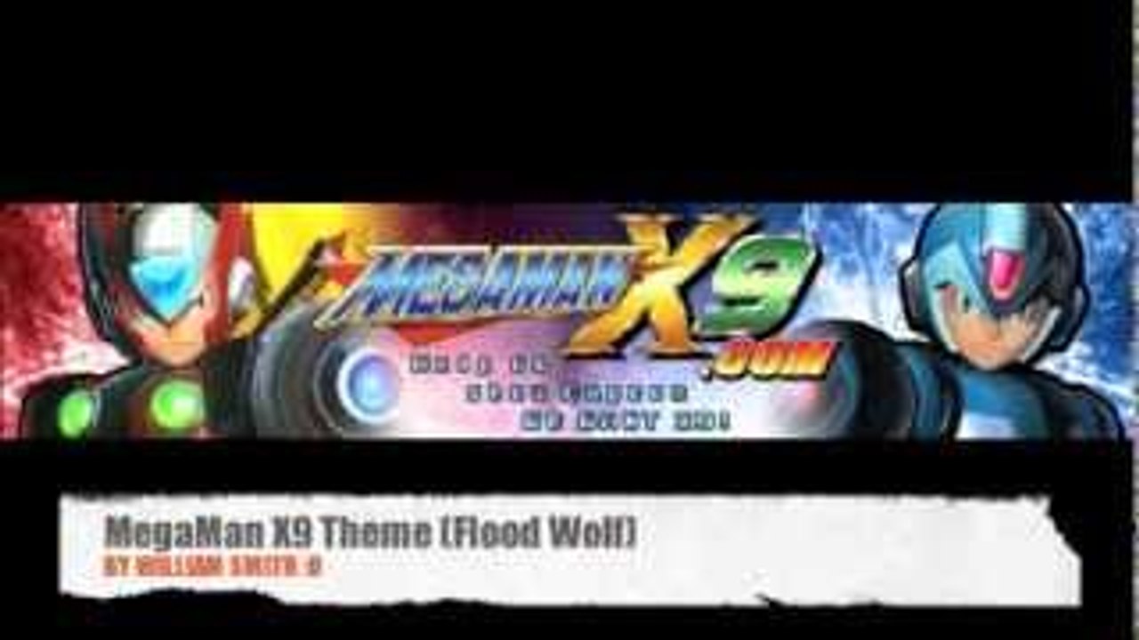 MegaMan X9 Theme (Flood﻿ Wolf)