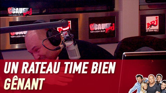Un Rateau Time bien gênant - C'Cauet sur NRJ