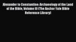 Alexander to Constantine: Archaeology of the Land of the Bible Volume III (The Anchor Yale