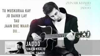Jadoo - Zunair Khalid - Official