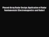 Phased-Array Radar Design: Application of Radar Fundamentals (Electromagnetics and Radar)