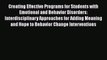 Creating Effective Programs for Students with Emotional and Behavior Disorders: Interdisciplinary