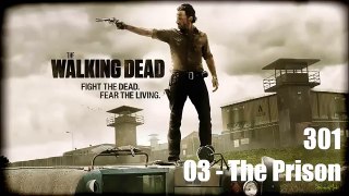 The Walking Dead Season 3 OST 301 03 The Prison