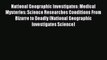 (PDF Download) National Geographic Investigates: Medical Mysteries: Science Researches Conditions