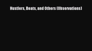 PDF Download Hustlers Beats and Others (Observations) Download Online