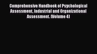 PDF Download Comprehensive Handbook of Psychological Assessment Industrial and Organizational