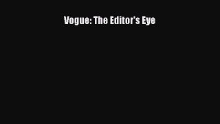 Vogue: The Editor's Eye  Free Books