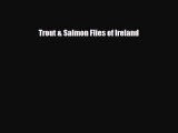[PDF Download] Trout & Salmon Flies of Ireland [PDF] Full Ebook