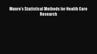 PDF Download Munro's Statistical Methods for Health Care Research Read Full Ebook