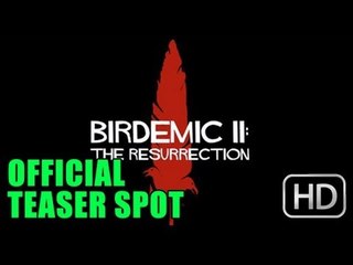 Birdemic II The Resurrection Official Teaser Spot (2012)