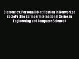 [PDF Download] Biometrics: Personal Identification in Networked Society (The Springer International