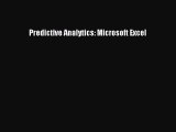 [PDF Download] Predictive Analytics: Microsoft Excel [Download] Online