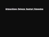 [PDF Download] Artmachines: Deleuze Guattari Simondon [Read] Online