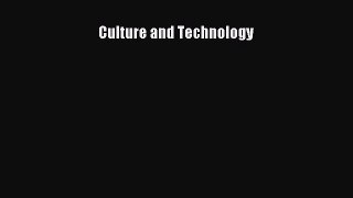[PDF Download] Culture and Technology [Download] Full Ebook