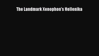 (PDF Download) The Landmark Xenophon's Hellenika Download