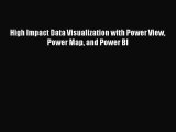 [PDF Download] High Impact Data Visualization with Power View Power Map and Power BI [Download]