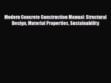 [PDF Download] Modern Concrete Construction Manual: Structural Design Material Properties Sustainability