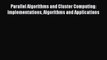 [PDF Download] Parallel Algorithms and Cluster Computing: Implementations Algorithms and Applications