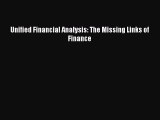 PDF Download Unified Financial Analysis: The Missing Links of Finance PDF Online