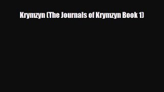 [PDF Download] Krymzyn (The Journals of Krymzyn Book 1) [PDF] Online
