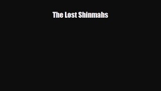 [PDF Download] The Lost Shinmahs [Download] Full Ebook