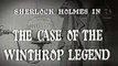 Sherlock Holmes (1954)- The Case of the Winthrop Legend (Season 1, Episode 7)