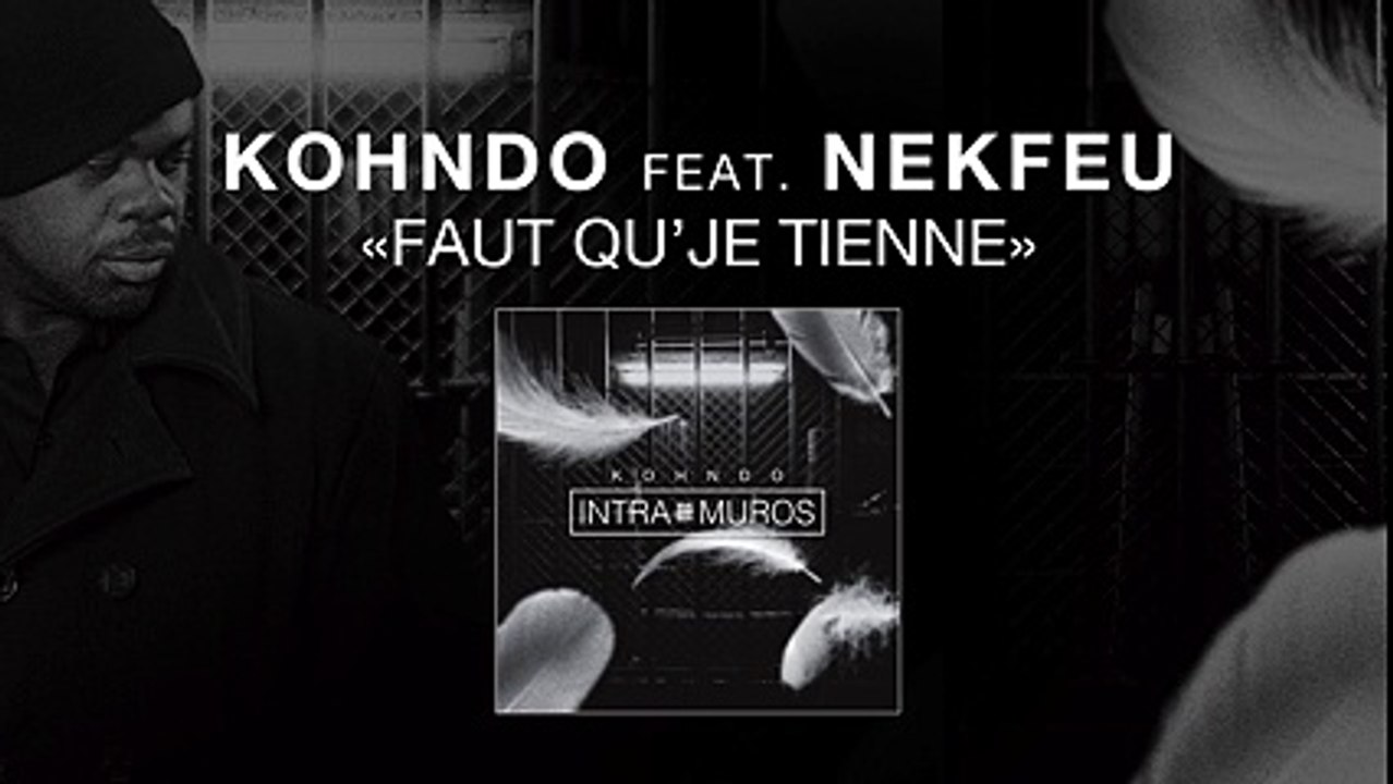 Kohndo Ft. Nekfeu - Faut qu'je tienne (Audio)