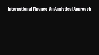 PDF Download International Finance: An Analytical Approach Download Full Ebook