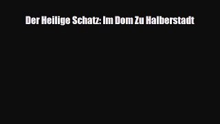 [PDF Download] Der Heilige Schatz: Im Dom Zu Halberstadt [Download] Full Ebook