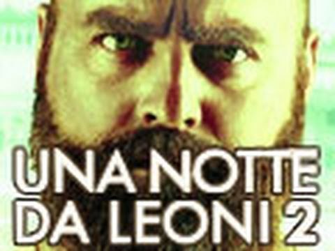 Una Notte da Leoni 2 - Trailer