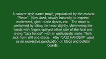 jazz hands meaning and pronunciation