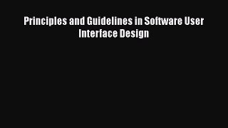 [PDF Download] Principles and Guidelines in Software User Interface Design [PDF] Full Ebook