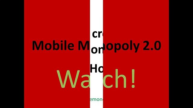 Mobile Monopoly 2.0 - Make Money With Mobile Monopoly 2.0