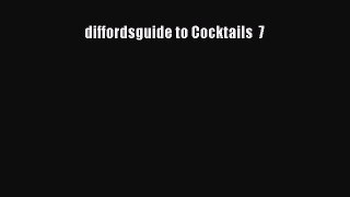 diffordsguide to Cocktails  7 Read Online PDF