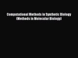 [PDF Download] Computational Methods in Synthetic Biology (Methods in Molecular Biology) [PDF]