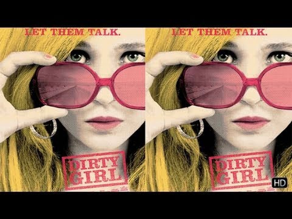 Dirty Girl - Trailer
